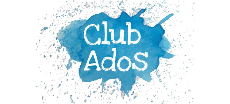 CLUB ADOS – Jeunes de 12 à 17 ans