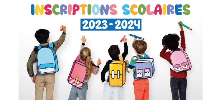 Inscriptions Scolaires 2023 / 2024